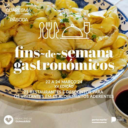 FINS-DE-SEMANA GASTRONÓMICOS EM GUIMARÃES – 22 a 24 de março